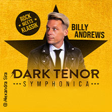 The Dark Tenor - Symphonica - Rock meets Klassik 07.10.2026 Sport- und Kongresshalle