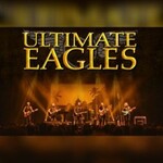 Ultimative Eagles (UK) - The world best Eagles Show