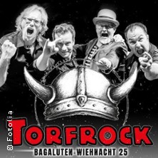 Torfrock - 34. Bagaluten-Wiehnacht 23.12.2025 Sport- und Kongresshalle