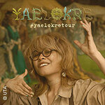 Yaelokre - #yaelokretour -Support: Ben Caplan