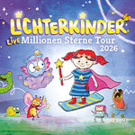 Gallery Tickets - LICHTERKINDER Live - Millionen Sterne Tour 2026