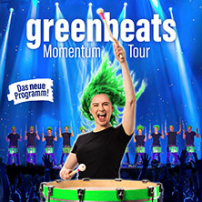 greenbeats - Momentum Tour ‘26 24.05.2026 Sport- und Kongresshalle