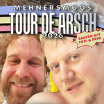 Gallery Tickets - Mehnersmoos - Tour De Arsch