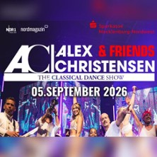 Wismar tanzt: mit Alex Christensen & Friends 05.09.2026 Alter Hafen Wismar