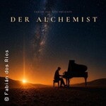 Der Alchemist – Fabián dos Rios