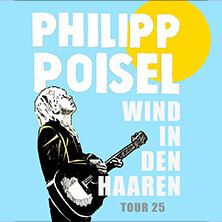 Philipp Poisel - Wind in den Haaren - Tour Schwerin