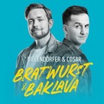 Bratwurst & Baklava - Live mit Bastian Bielendorfer und Özcan Cosar