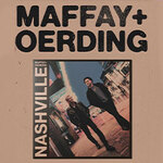 MAFFAY + OERDING „NASHVILLE“ / TICKETS ONLY & CD + TICKETS | im Artistshop