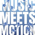 Music Meets Motion