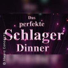 Das perfekte Schlager Dinner 28.03.2026 Alpincenter Hamburg-Wittenburg