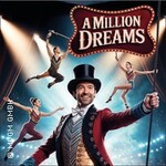 A Million Dreams - Music Circus Show