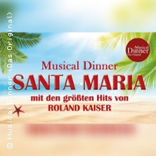 Musical Dinner (Das Original) Santa Maria 07.02.2026 Landhotel Lewitz Mühle