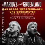 Mariuzz meets Groenland - Westernhagen & Grönemeyer Tribute-Konzert