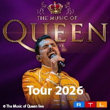 The Music Of Queen - Live - Tour 2026 27.03.2026 Sport- und Kongresshalle